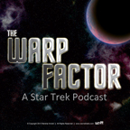 The Warp Factor - A Star Trek Podcast